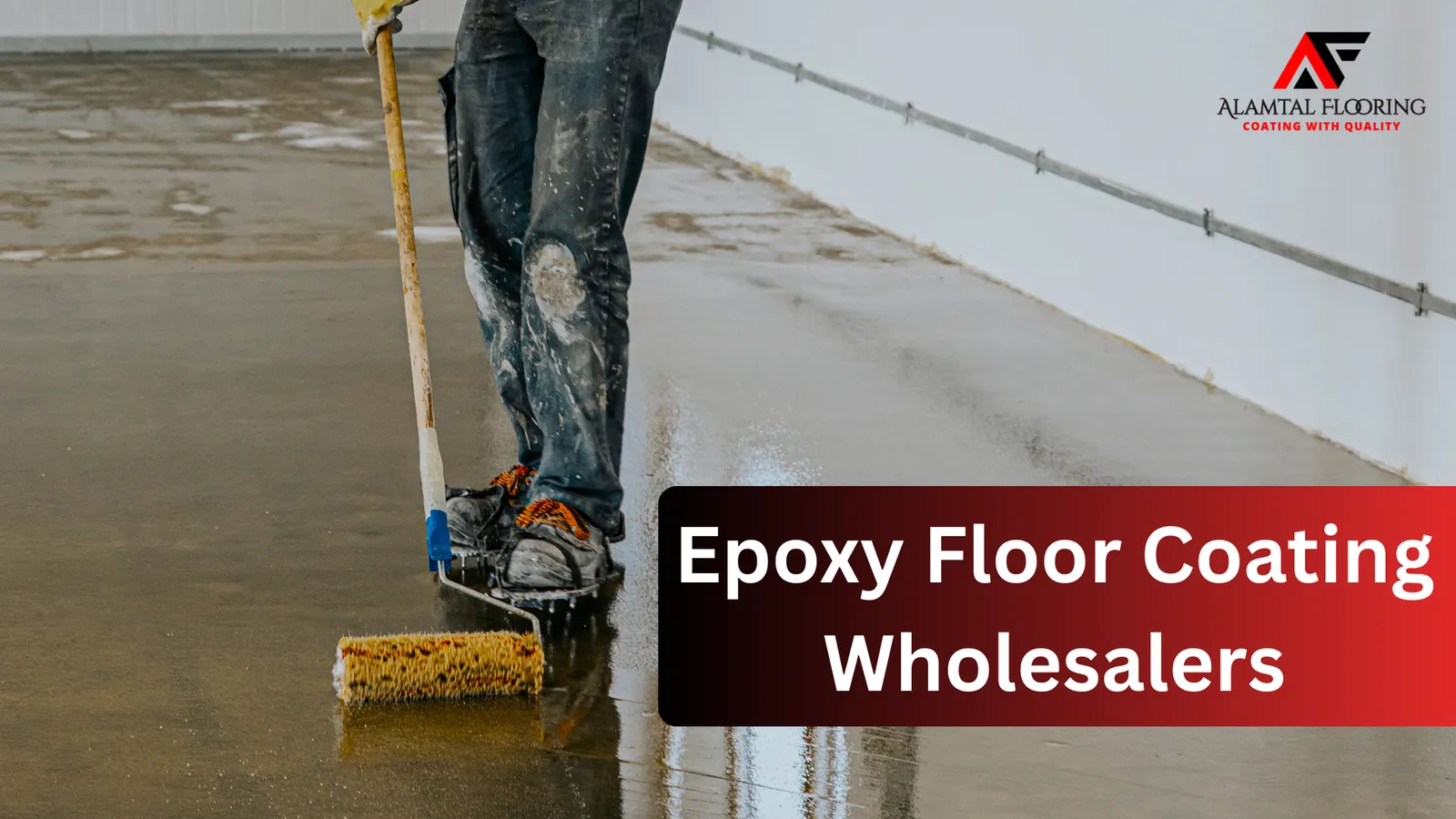 Epoxy Floor Coating Wholesalers: How Alamtal Flooring Ensures Long-Lasting Results
