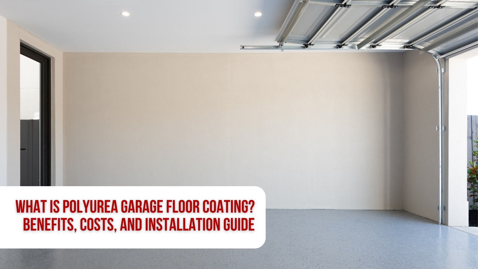 What Is Polyurea Garage Floor Coating? Benefits, Costs, and Installation Guide