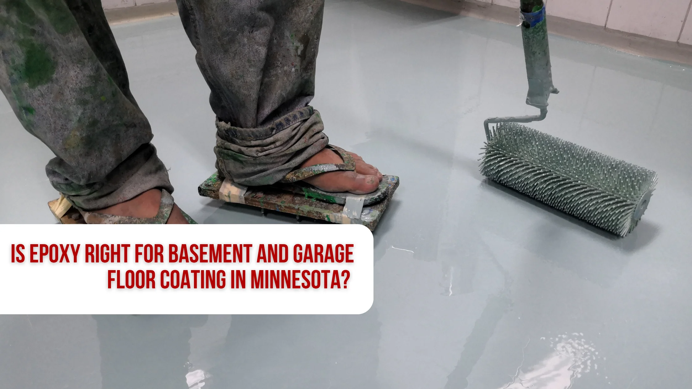 Is Epoxy Right for Basement and Garage Floor Coating in Minnesota?